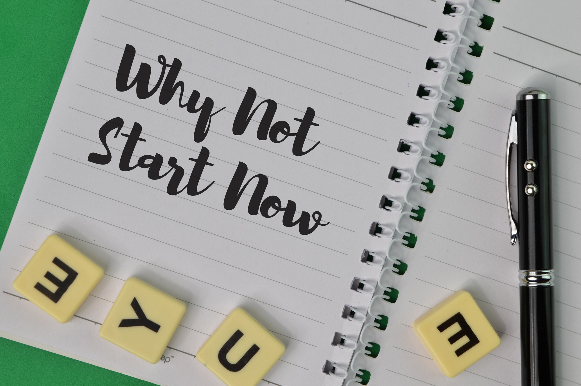 Notebook written with question WHY NOT START NOW