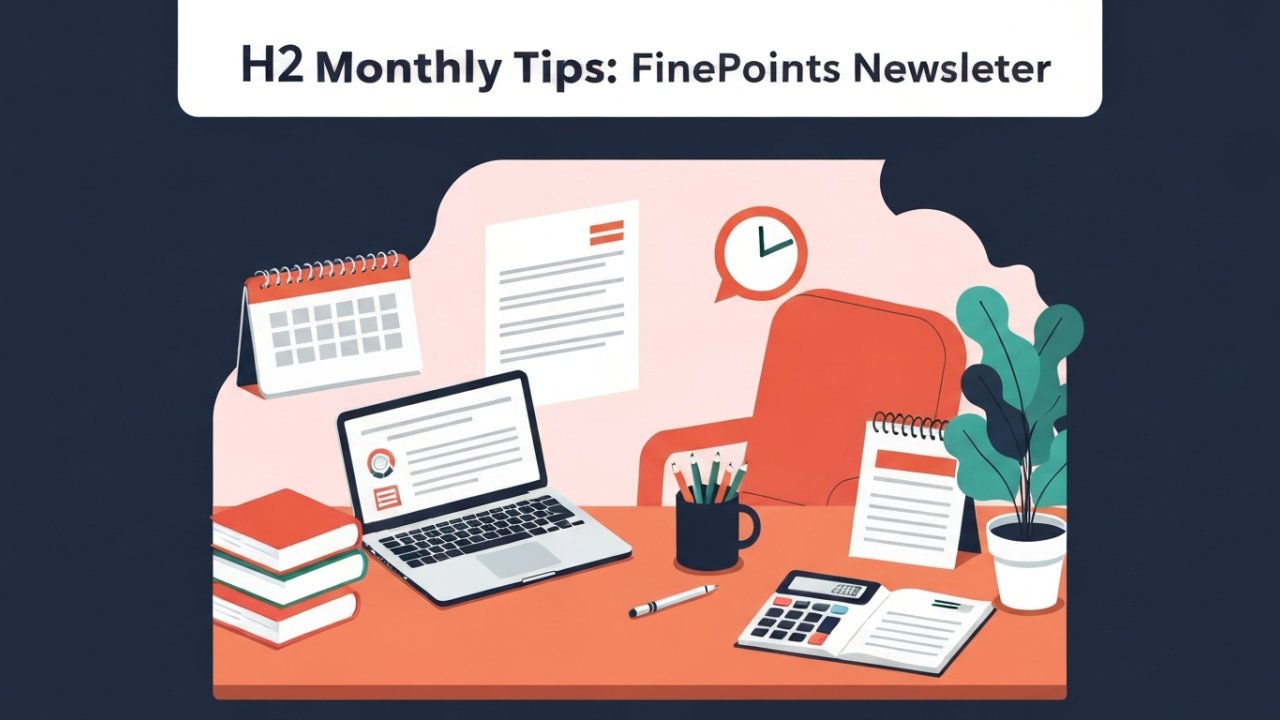 Monthly Tips: FinePoints Newsletter